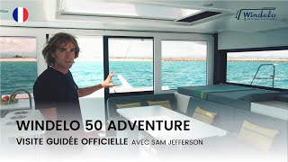 WINDELO 50 ADVENTURE  visite guidée officielle version française [upl. by Jeffers]