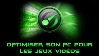 Tuto Fr Optimiser son PC pour les jeux vidéos HD [upl. by Nunes]