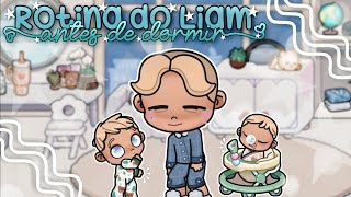 𖦹 Rotina do Liam antes de dormir 😴💤 [upl. by Ayotahs]