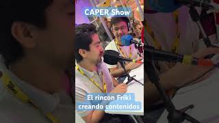 El Rincón Friki en CAPER Show grabando [upl. by Aigil]