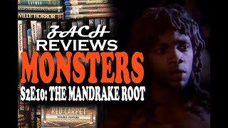 Zach Reviews Monsters The Mandrake Root S2E10 The Movie Castle [upl. by Newbill416]