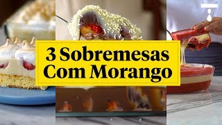 3 SOBREMESAS COM MORANGO [upl. by Orag]