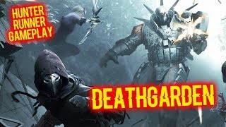 DEATHGARDEN BETA GAMEPLAY  HunterRunner Gameplay [upl. by Odlanir]