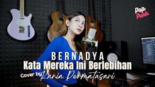 Kata Mereka Ini Berlebihan  Cover Pop Punk by Kania permatasari [upl. by Nadbus47]