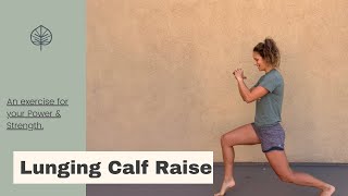 Lunging Single Leg Calf Raise  Soleus Calf Raise Variation [upl. by Jaimie]