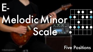 E Melodic Minor Scale  Five Positions [upl. by Emery]