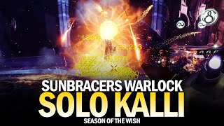 Solo Kalli with Sunbracers in Season of the Wish Its Back Destiny 2 [upl. by Etoile]