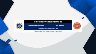 Baloncesto Cadete CD Manilva Basketbase  CB Salliver Semifinal Provincial Fase Oro [upl. by Adnilg]