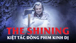 THE SHINING KIỆT TÁC KINH DỊ [upl. by Amiarom]