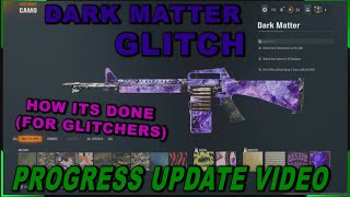 progression video INSTANT DARK MATTER GLITCH bo6 instant dark matter camo glitch in the works [upl. by Mcgurn]