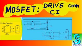 MOSFET Driver Com circuito Integrado [upl. by Konopka]