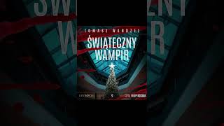 Świąteczny wampir Komisarz Oczko Kryminały po Polsku AudioBook PL S5 [upl. by Towroy536]