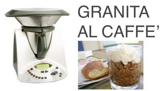 Granita al Caffè Bimby [upl. by Resor]