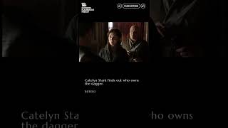 Catelyn Stark finds out who owns the dagger  FFF [upl. by Renat71]