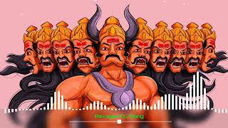 Ravayan  Dashhera DJ Remix Song  Wahi Ravan Hu Mai [upl. by Nytsuj]