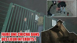 FAIRE UNE CHICHA DANS DES LIEUX INTERDITS   URBEX [upl. by Ynneh]