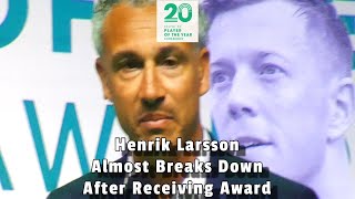 Henrik Larsson Almost Breaks Down After Receiving Award  20th Celtic Player of the Year Awards [upl. by Arty404]