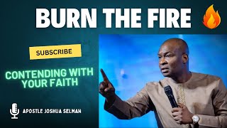 CONTENDING FOR YOUR FAITH  Apostle Joshua Selman truth [upl. by Sugar284]