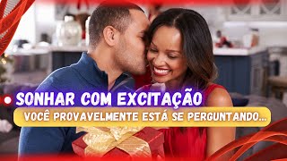 Sonhar Com Excitação [upl. by Nitsed]