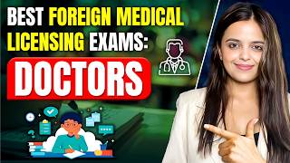 Top 5 Registration Exams For Global Doctors  How To become A Foreign Doctor  Academically [upl. by Adnilim376]