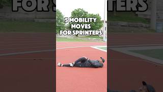 The 5 Best Dynamic Mobility Exercises for Sprinters [upl. by Enna656]