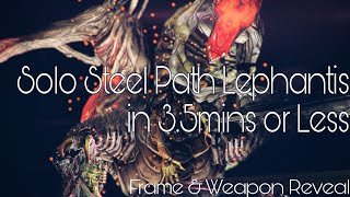 Warframe How to Solo Lephantis on Steel Path [upl. by Sarine691]