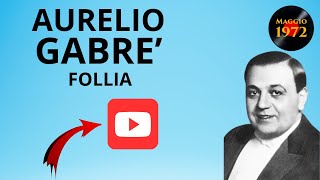 Aurelio Gabrè canta Follia [upl. by Enyawd]