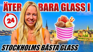 HITTAR STOCKHOLMS BÄSTA GLASS  24 TIMMAR ÄTER BARA GLASS [upl. by Noeled878]