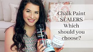 Chalk Paint Sealers Detailed Overview amp Which is Best for Your Project [upl. by Roede]