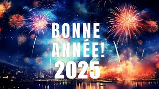 Que 2025 Soit Votre Année la Plus Éclatante ✨ Joyeux Nouvel An à Tous ✨Bonne année Meilleurs vœux ❥ [upl. by Celestine]