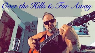 Over the Hills amp Far Away  Led Zeppelin Acoustic Guitar Cover 🎸 🏔️ 🔥 [upl. by Candace]