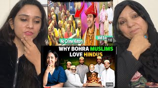 Why Do Bohra Muslims Love Hindus  Pakistani Reaction [upl. by Codding]