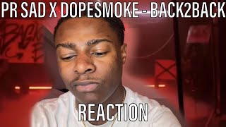 67 PR SAD X Dopesmoke  Back2Back REACTION [upl. by Merrell]