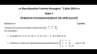 Sujet 1centre étranger Bac spé math exercice 4 géométrie dans lespace [upl. by Sreip718]