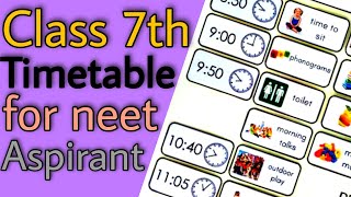 Class 7th timetable for neet aspirant  neet timetable  hamari kaksha [upl. by Weywadt]