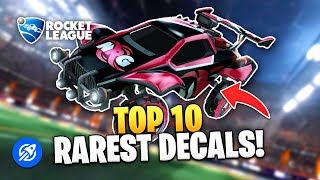 Top 10 Rarest Rocket League Decals [upl. by Goer201]