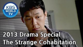 The Strange Cohabitation  기묘한 동거 2013 Drama Special  ENG  20130906 [upl. by Yngiram26]