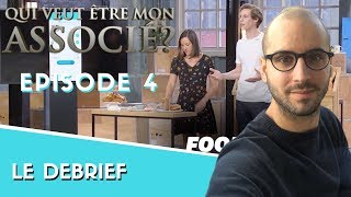 Qui veut être mon associé  M6  Épisode 4  Le Debrief [upl. by Drews]