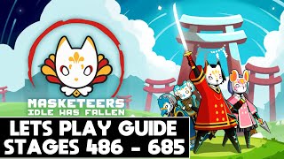 MASKETEERS IDLE HAS FALLEN  LETS PLAY GUIDE  STAGES 486  685 [upl. by Marshall]