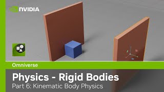 Omniverse Physics Extension  Kit104  Part 6 Rigid Bodies  Kinematic Body Physics [upl. by Airamanna]