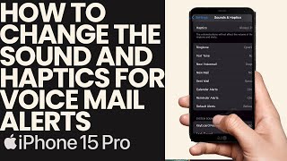 How to Change the Sounds and Haptics of the Voice Mail on the Iphone [upl. by Loats]