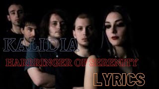 Kalidia harbinger of serenity Lyrics [upl. by Belinda841]