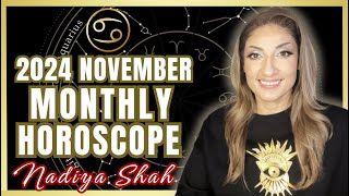 ♋️ Cancer November 2024 Astrology Horoscope by Nadiya Shah [upl. by Server]