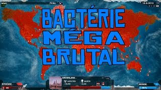 Plague Inc Evolved Gameplay 37 Bactérie en méga brutal FR [upl. by Aniled301]