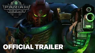 Warhammer 40000 Pariah Nexus Animated Trailer [upl. by Naic]