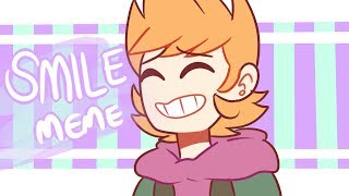 smile meme  eddsworld [upl. by Coshow]