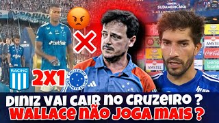 🔥💣BOMBA DINIZ CAIU NO CRUZEIRO WALLACE FORA DA TEMPORADA DEMISSÂO È MAIS DO QUE JUSTA [upl. by Noremac]