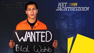 Bilal Wahib op de Vlucht  Het Jachtseizoen 20 5 [upl. by Ecyned]