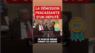 La démission fracassante et tout à son honneur d’un député [upl. by Mela]