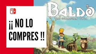 Análisis Baldo The Guardian Owls Review Baldo The Guardian Owls Nintendo Switch [upl. by Chud]